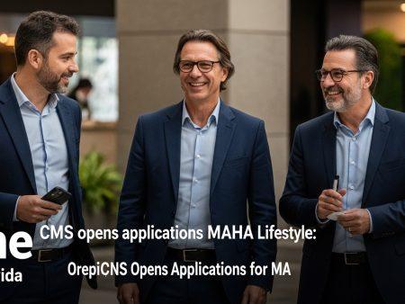 CMS opens applications MAHA Lifestyle: CMS Opens Applications for MA