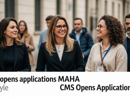 CMS opens applications MAHA Lifestyle: CMS Opens Applications for MA