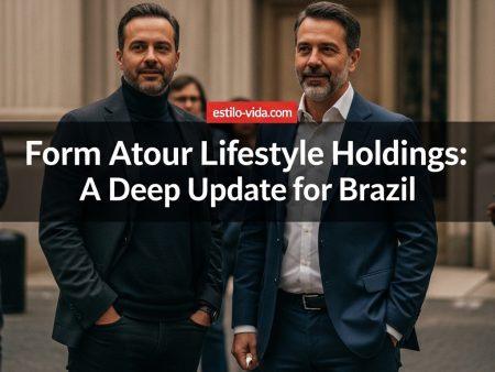 Form Atour Lifestyle Holdings: A Deep Update for Brazil