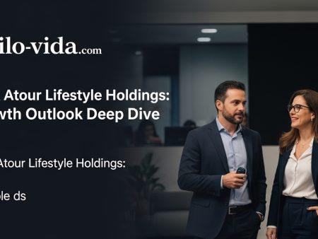 Look Atour Lifestyle Holdings: Growth Outlook Deep Dive