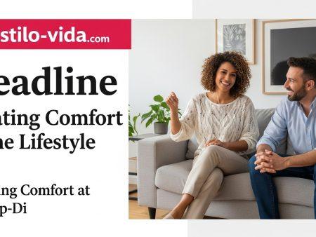 Creating Comfort Home Lifestyle: Creating Comfort at Home: A Deep-Di